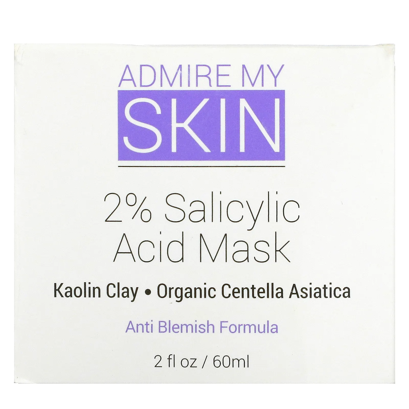 Admire My Skin, косметическая маска с 2% салициловой кислотой, 60 мл (2 жидк. унции)